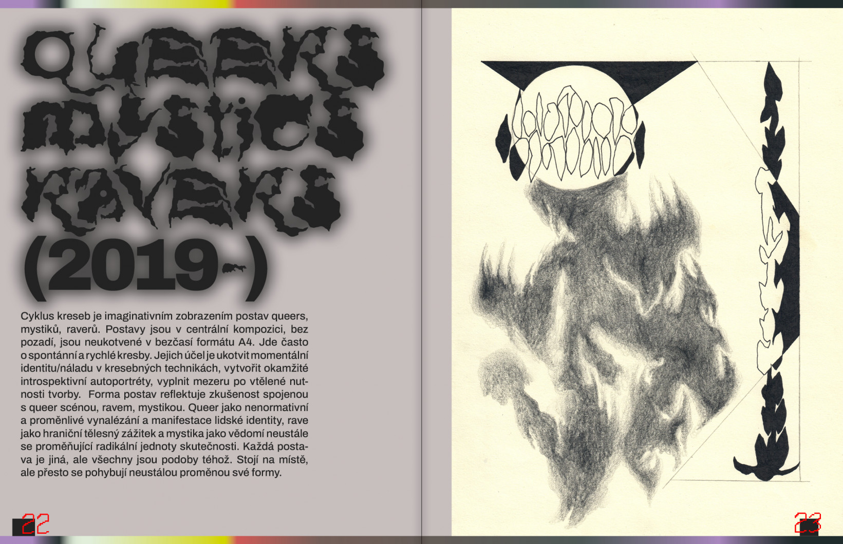 František Fekete - Queers*Mystics*Ravers (2019-)