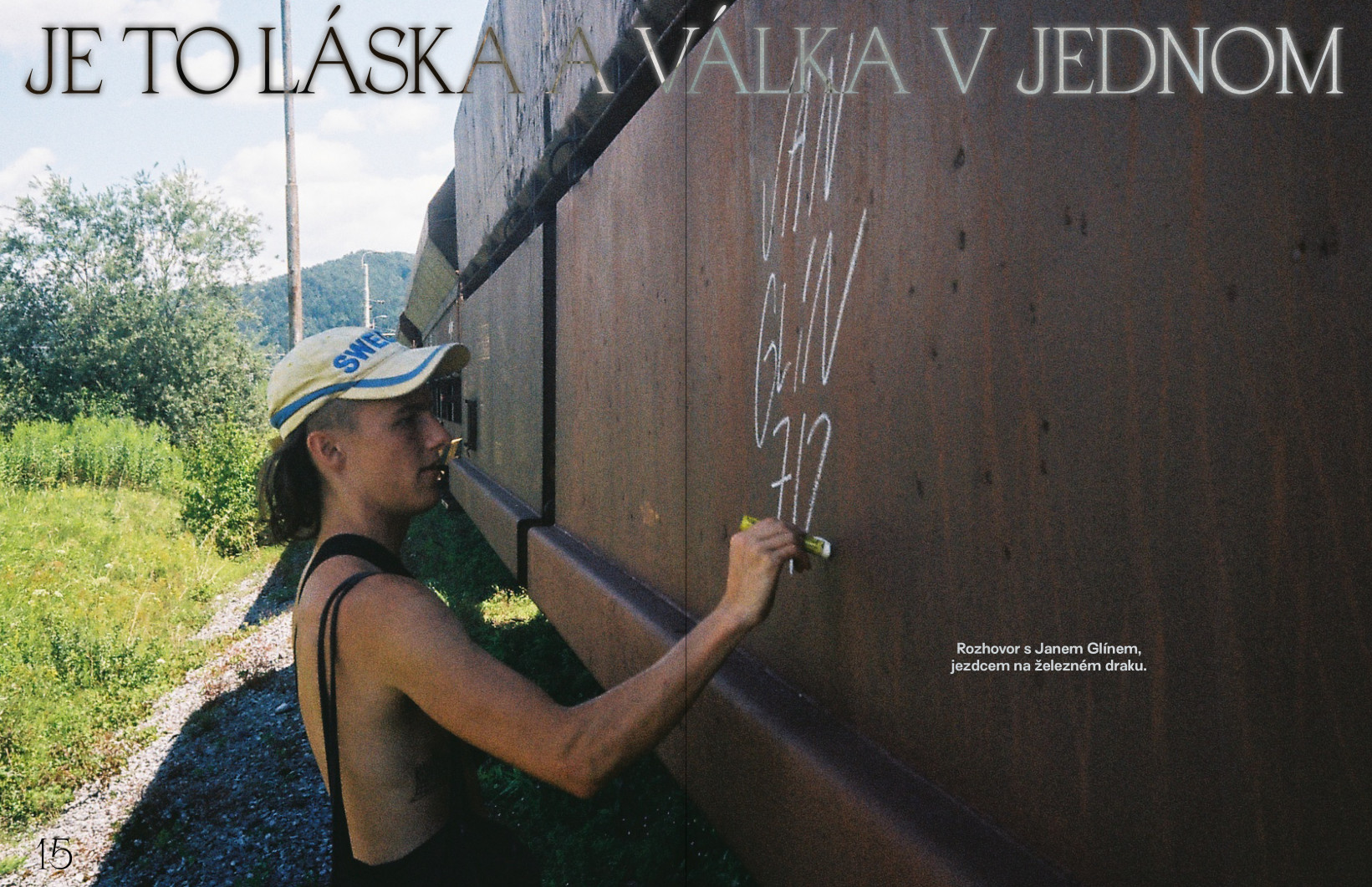 Rozhovor Báry B. a Tadeáše P. s Janem Glínem: Je to láska a válka v jednom
